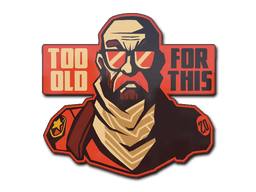 Sticker | Too Old for This
